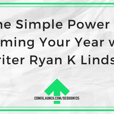 135 – The Simple Power of Theming Your Year with Writer Ryan K Lindsay