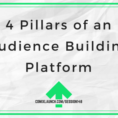 148 – 4 Pillars of an Audience Building Platform