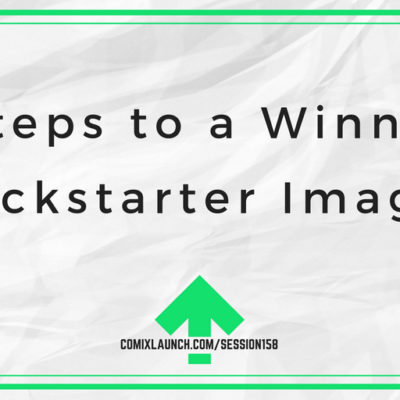 158 – 5 Steps to a Winning Kickstarter Image