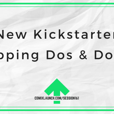 New Kickstarter Shipping Dos & Don’ts