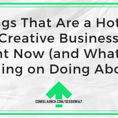5 Things That Are a Hot Mess in My Creative Business & Life Right Now (and What I’m Planning on Doing About It)