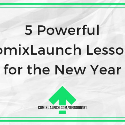 5 Powerful ComixLaunch Lessons for the New Year