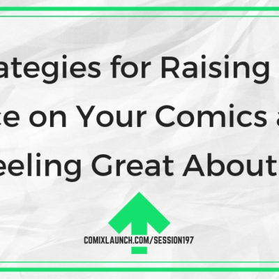 Strategies for Raising the Price on Your Comics and Feeling Great About It