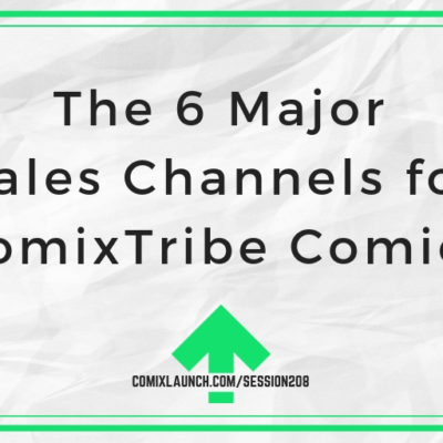 The 6 Major Sales Channels for ComixTribe Comics