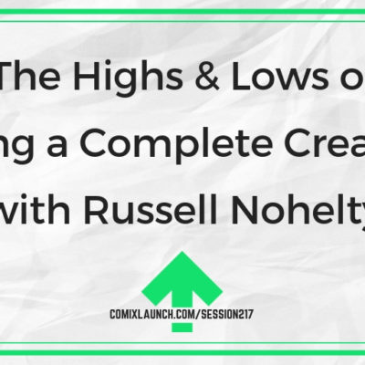 The Highs & Lows of Being a Complete Creative with Russell Nohelty