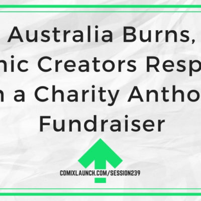 Australia Burns, Comic Creators Respond with a Charity Anthology Fundraiser