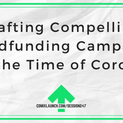 Crafting Compelling Crowdfunding Campaigns in the Time of Corona