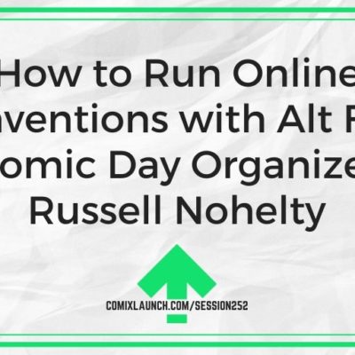 How to Run Online Conventions with Alt Free Comic Day Organizer Russell Nohelty