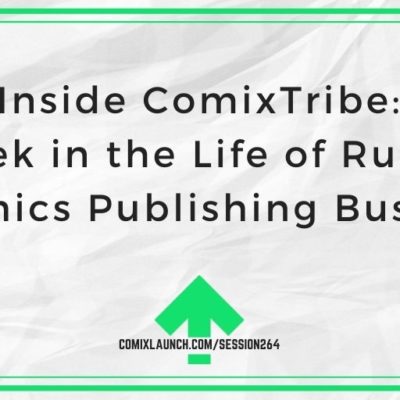 Inside ComixTribe: A Week in the Life of Running a Comics Publishing Business