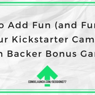 How to Add Fun (and Funding) to Your Kickstarter Campaign with Backer Bonus Games