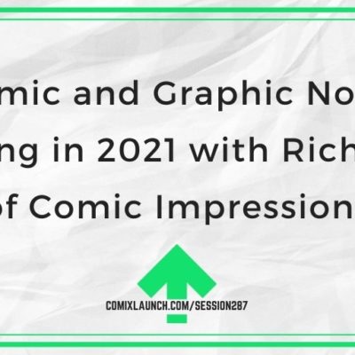 Comic and Graphic Novel Printing in 2021 with Rich Boye of Comic Impressions