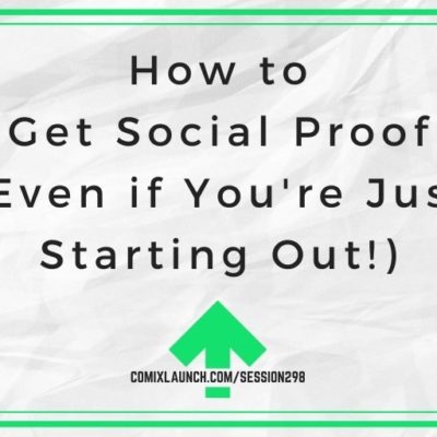 How to Get Social Proof (Even if You’re Just Starting Out!)