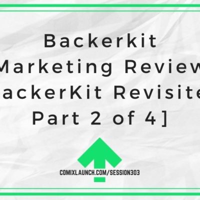 Backerkit Marketing Review [BackerKit Revisited Part 2 of 4]