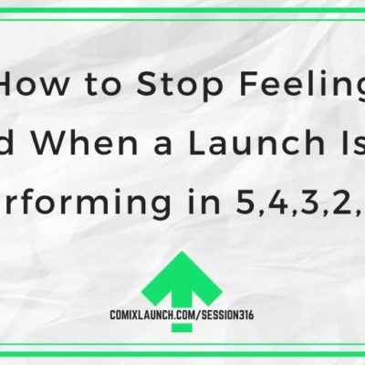 How to Stop Feeling Bad When a Launch Isn’t Performing in 5,4,3,2,1…