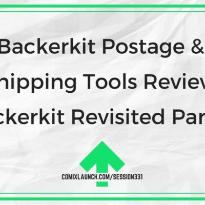 Backerkit Postage & Shipping Tools Review [Backerkit Revisited Part 4]