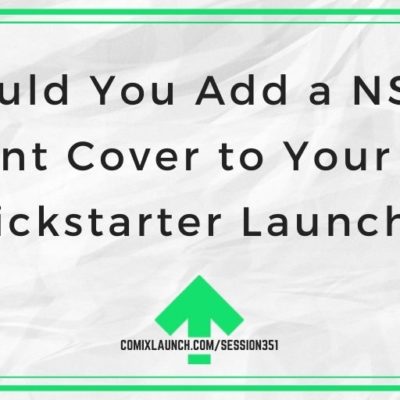 Should You Add a NSFW Variant Cover to Your Next Kickstarter Launch?