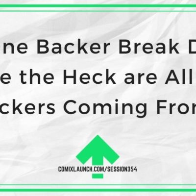 Day One Backer Break Down: Where the Heck are All Your Backers Coming From?