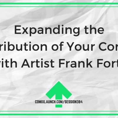 Expanding the Distribution of Your Comics with Artist Frank Forte