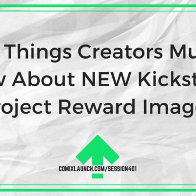10 Things Creators Must Know About NEW Kickstarter Project Reward Images