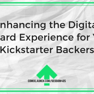 Enhancing the Digital Reward Experience for Your Kickstarter Backers