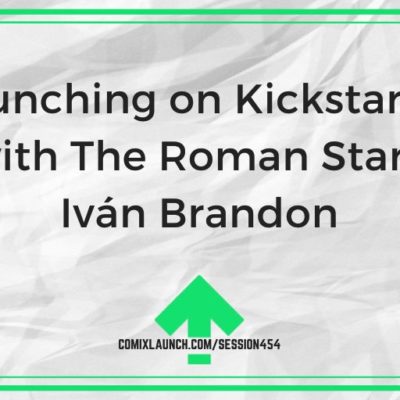 Launching on Kickstarter with The Roman Stars’ Iván Brandon