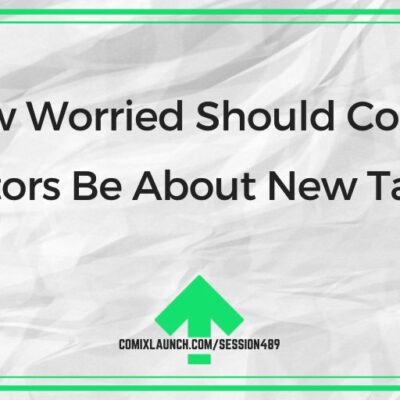 How Worried Should Comic Creators Be About New Tariffs?