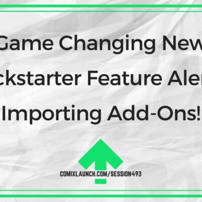 Game Changing New Kickstarter Feature Alert – Importing Add-Ons!