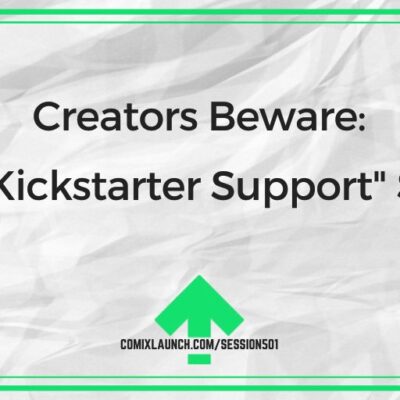 Creators Beware: The “Kickstarter Support” Scam